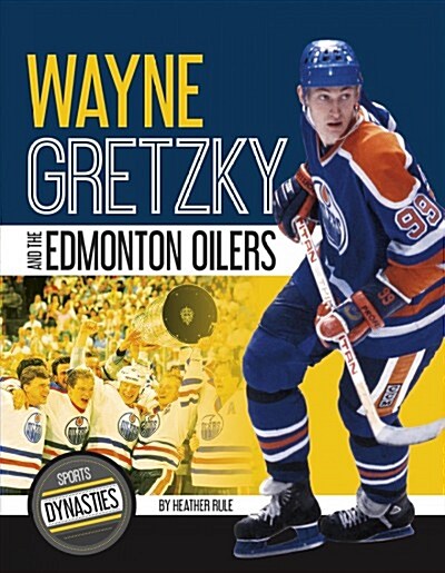 Wayne Gretzky and the Edmonton Oilers (Paperback)