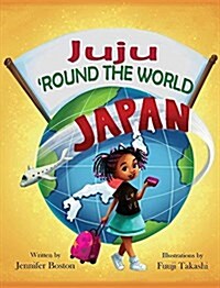 Juju round the World: Japan (Hardcover)