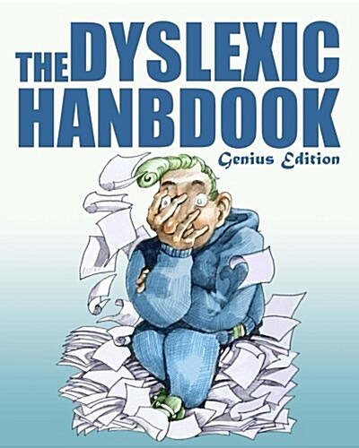 The Dyslexic Handbook: Genius Edition (Paperback)