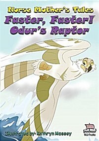 Norse Mothers Tales, Faster, Faster! Odurs Raptor: Nordic Lore: Norse Mythology: Vikings for Kids: Odin, Thor, Loki (Paperback)