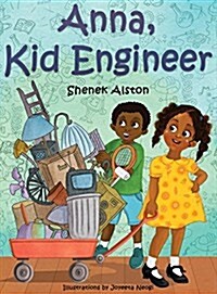 Anna, Kid Engineer (Hardcover)
