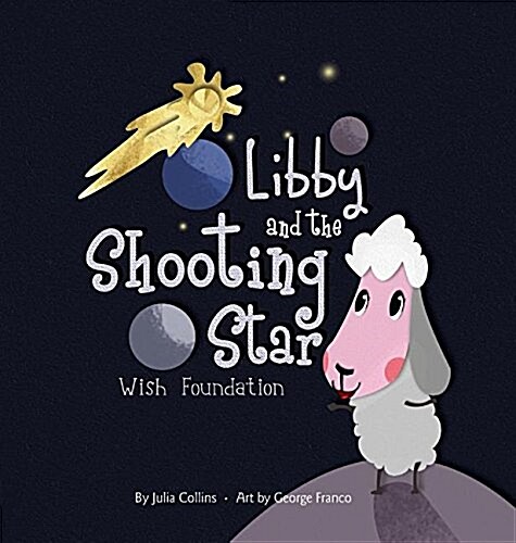 Libby and the Shooting Star Wish Foundation (Hardcover)