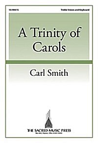 A Trinity of Carols (Paperback)