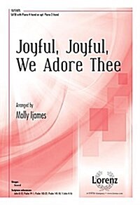 Joyful, Joyful, We Adore Thee (Paperback)