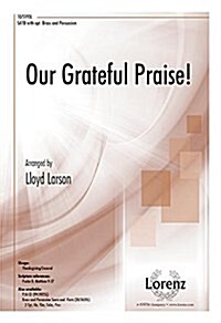 Our Grateful Praise! (Paperback)