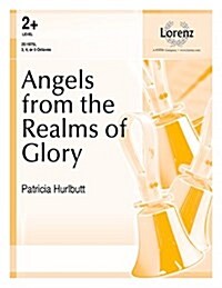 Angels from the Realms of Glory (Paperback)