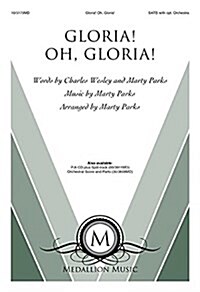 Gloria! Oh, Gloria! (Paperback)