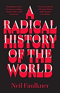 A Radical History of the World (Hardcover)
