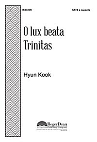 O Lux Beata Trinitas (Paperback)