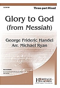 Glory to God: From Messiah (Paperback)