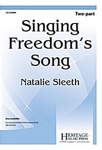 Singing Freedoms Song (Paperback)