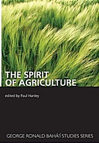 The Spirit of Agriculture (Paperback)