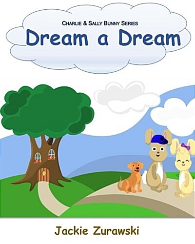 Dream a Dream (Paperback)