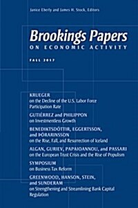 Brookings Papers on Economic Activity: Fall 2017 (Paperback)