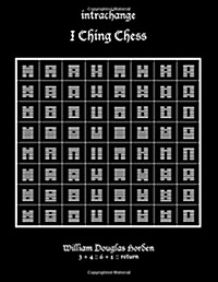 Intrachange: I Ching Chess (Paperback)