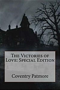 The Victories of Love: Special Edition (Paperback)