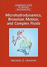 Microhydrodynamics, Brownian Motion, and Complex Fluids (Paperback)