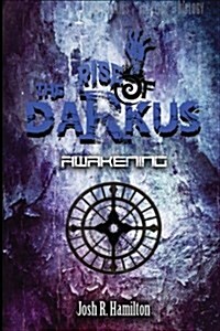 The Rise of Darkus: Awakening (Paperback)