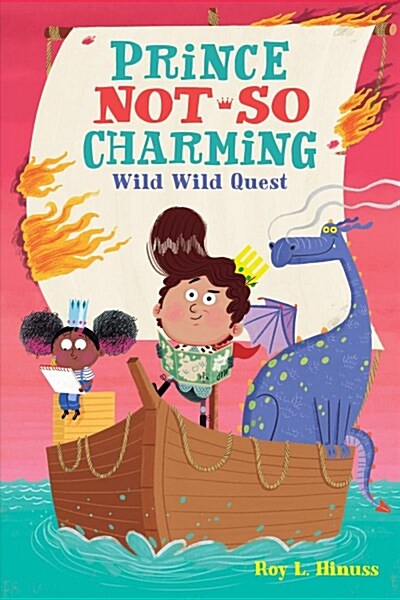 Prince Not-So Charming: Wild Wild Quest (Paperback)