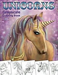 Unicorns. Grayscale Coloring Book: Coloring Book for Adults (Paperback)