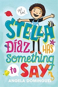 Stella Diaz Has Something to Say (Paperback)