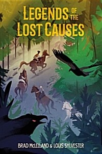 Legends of the Lost Causes (Paperback)