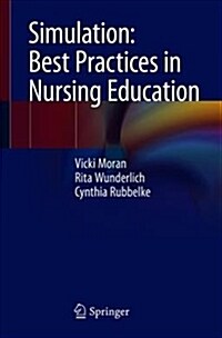 Simulation: Best Practices in Nursing Education (Paperback)