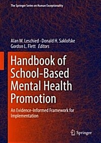 Handbook of School-Based Mental Health Promotion: An Evidence-Informed Framework for Implementation (Hardcover, 2018)