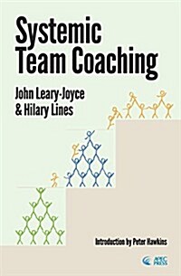 Systemic Team Coaching (Paperback)
