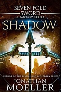 Sevenfold Sword: Shadow (Paperback)