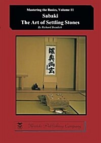 Sabaki - The Art of Settling Stones (Paperback)