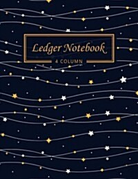 Ledger Notebook: 4 Column Ledger Record Book Account Journal Accounting Ledger Notebook Business Bookkeeping Home Office School 8.5x11 (Paperback)