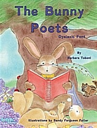 The Bunny Poets Dyslexic Font (Hardcover)