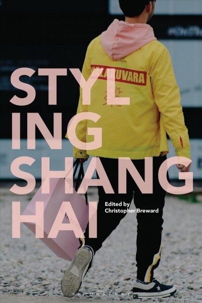 Styling Shanghai (Hardcover)