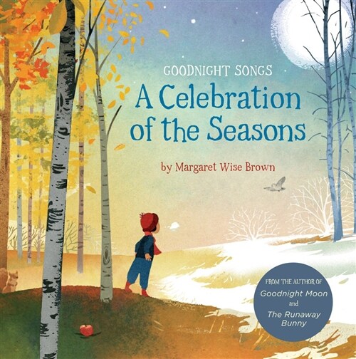 A Celebration of the Seasons: Goodnight Songs: Volume 2 (Board Books)