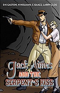 Jack Aimes and the Serpents Kiss (Paperback)