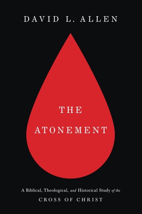 The Atonement: A Biblical, Theological, and Historical Study of the Cross of Christ (Paperback)