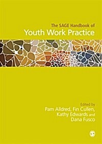 The Sage Handbook of Youth Work Practice (Hardcover)