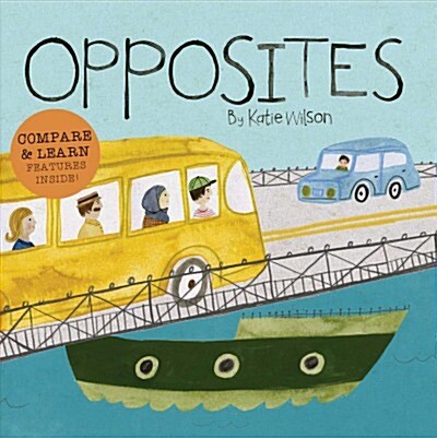 Opposites: Touch, Listen, & Learn Features Inside! (Board Books)