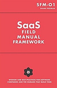 Saas Field Manual Framework (Paperback)