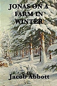 Jonas on a Farm in Winter (Paperback)