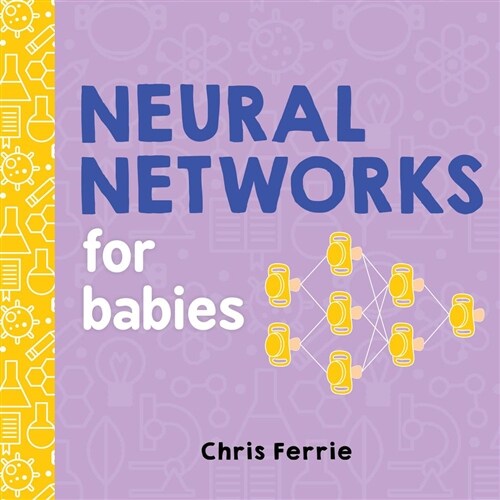 [중고] Neural Networks for Babies (Board Books)