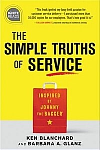 The Simple Truths of Service: Inspired by Johnny the Bagger (Hardcover, 2)