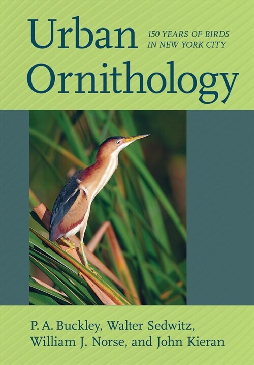 Urban Ornithology: 150 Years of Birds in New York City (Hardcover)