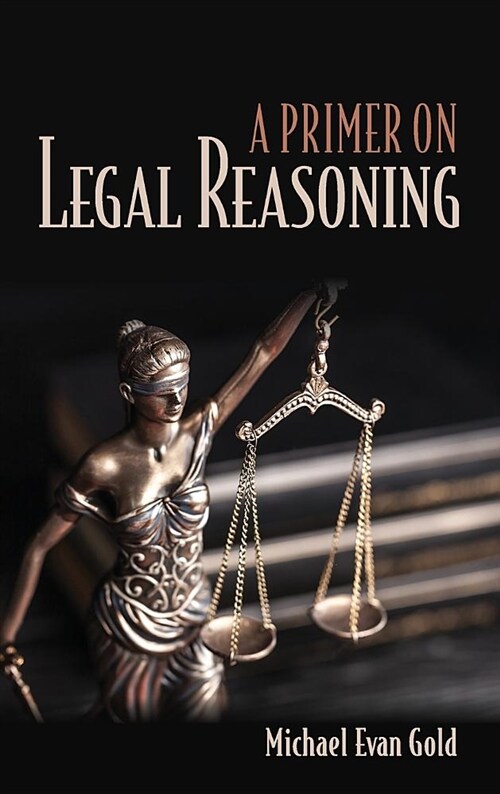 A Primer on Legal Reasoning (Hardcover)