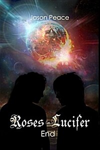 Roses for Lucifer: End (Paperback)