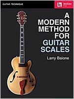 A Modern Method for Guitar Scales (Paperback)