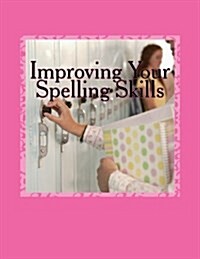 Improving Your Spelling Skills: Book 8 (Paperback)