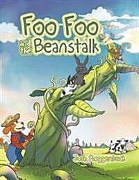 Foo Foo and the Beanstalk (Paperback)