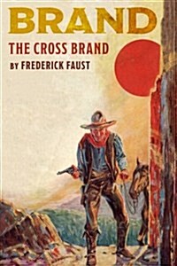 The Cross Brand (Paperback)
